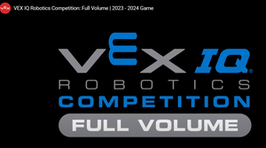 Advance VEX IQ  Robotics & Competition Learning VEX-IQ-FULL VOLUME-2023-24