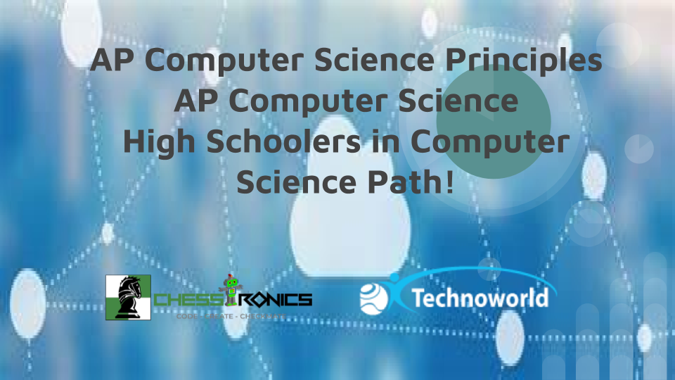AP Computer Science Principle – Chesstronics